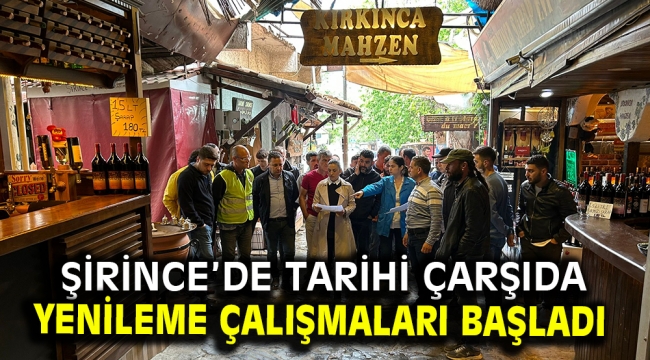 Şirince'de Tarihi çarşıda yenileme çalışmaları başladı