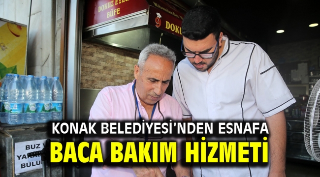 Konak Belediyesi'nden esnafa baca bakım hizmeti