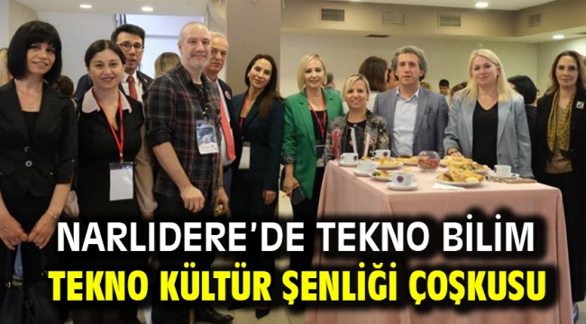 Narlıdere'de Tekno Bilim – Tekno Kültür Şenliği Çoşkusu