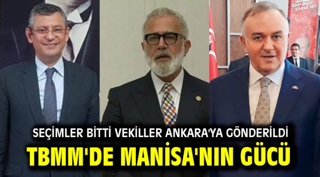 TBMM'de Manisa'nın Gücü