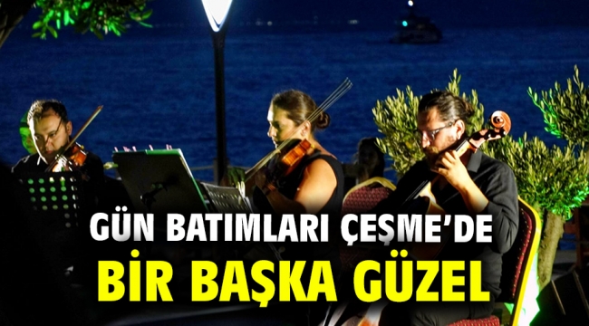 Gün batımları Çeşme'de bir başka güzel