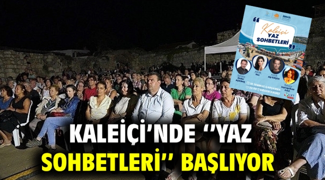 Kaleiçi'nde ''Yaz Sohbetleri'' başlıyor