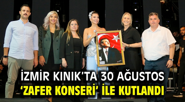 İzmir Kınık'ta 30 Ağustos 'Zafer Konseri' ile Kutlandı