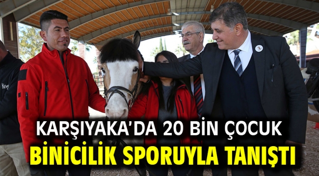 Karşıyaka'da 20 bin çocuk binicilik sporuyla tanıştı