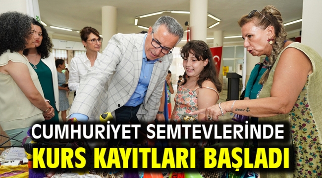 Cumhuriyet Semtevlerinde kurs kayıtları başladı