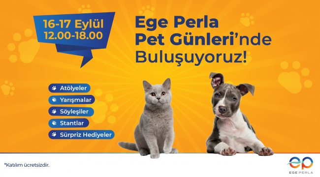 Ege Perla Pet Günleri'nde Buluşuyoruz!