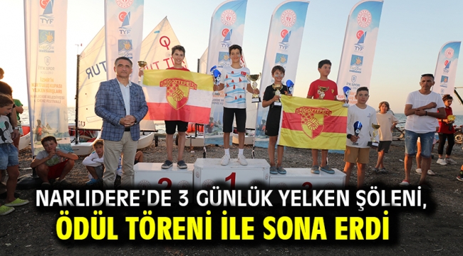 NARLIDERE'DE 3 GÜNLÜK YELKEN ŞÖLENİ, ÖDÜL TÖRENİ İLE SONA ERDİ