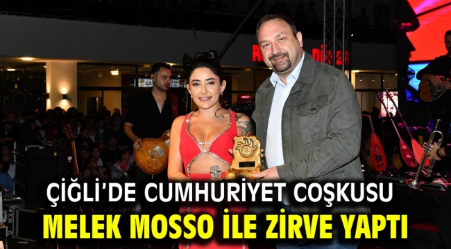 Çiğli'de Cumhuriyet Coşkusu Melek Mosso ile Zirve Yaptı