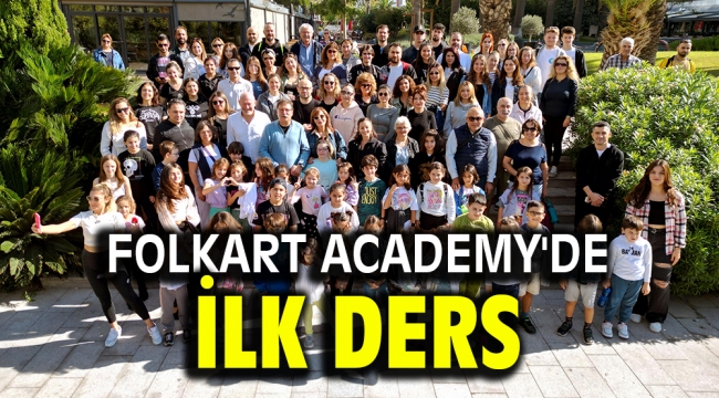 Folkart Academy'de ilk ders