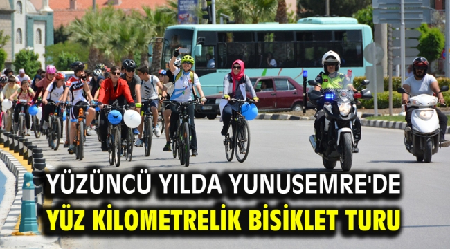 Yüzüncü Yılda Yunusemre'de Yüz Kilometrelik Bisiklet Turu