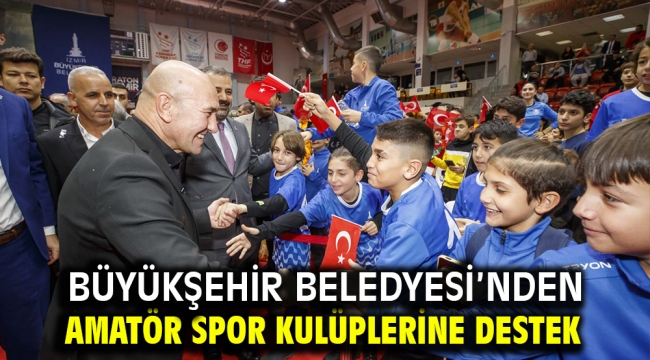 Büyükşehir Beledyesi'nden amatör spor kulüplerine destek