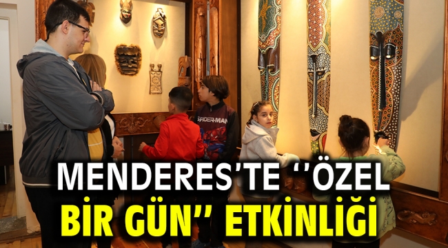 Menderes'te ''Özel Bir Gün'' Etkinliği