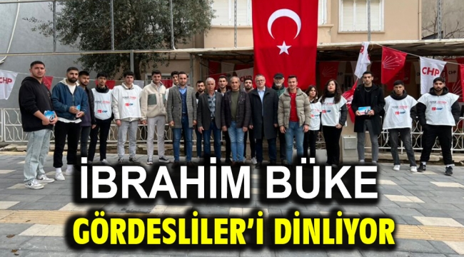 İbrahim Büke Gördesliler'i Dinliyor