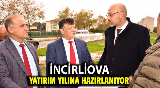 İncirliova yatırım yılına hazırlanıyor 