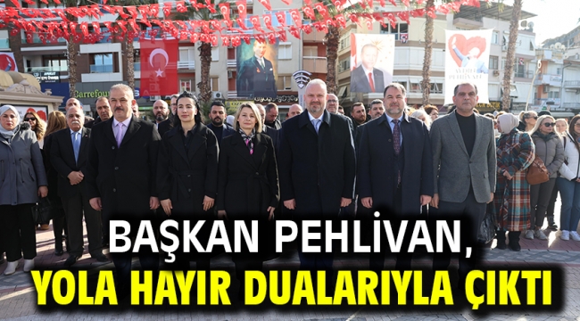 Başkan Pehlivan, Yola Hayır Dualarıyla Çıktı