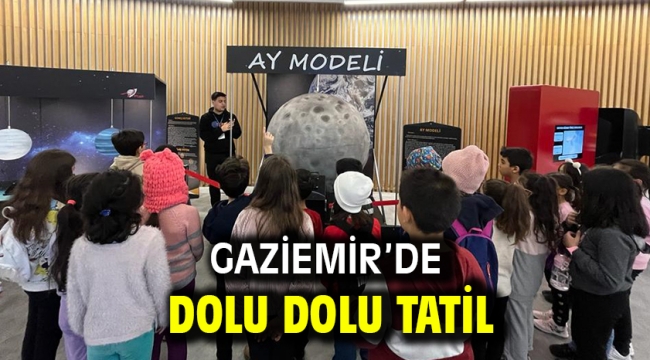 Gaziemir'de dolu dolu tatil