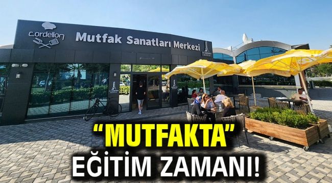 "Mutfakta" eğitim zamanı!