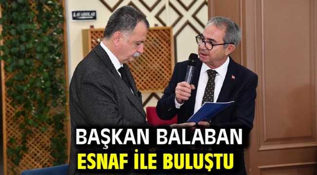 Başkan Balaban Esnaf İle Buluştu