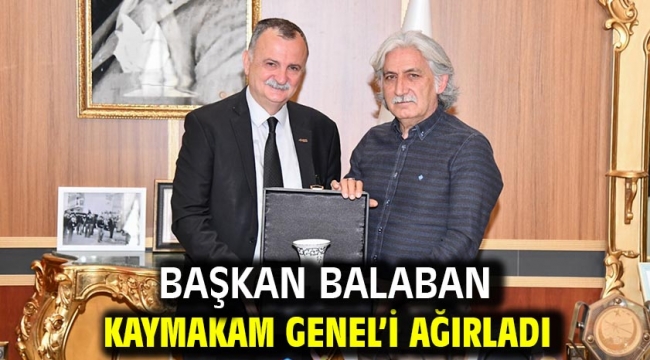 Başkan Balaban Kaymakam Genel'i Ağırladı