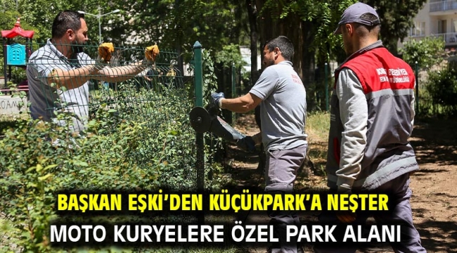 Başkan Eşki'den Küçükpark'a neşter Moto kuryelere özel park alanı