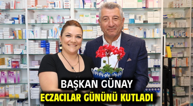 Başkan Günay Eczacılar Gününü Kutladı