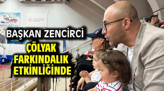 Başkan Zencirci Çölyak farkındalık etkinliğinde