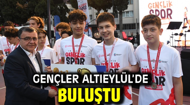 Gençler Altıeylül'de buluştu