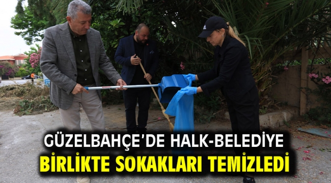 Güzelbahçe'de Halk-Belediye Birlikte Sokakları Temizledi