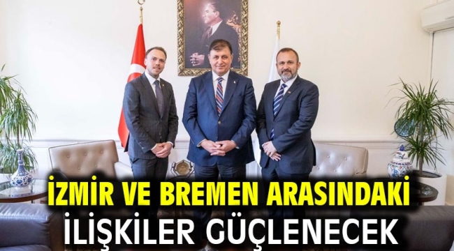 İzmir ve Bremen arasındaki ilişkiler güçlenecek