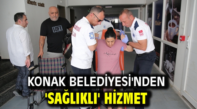 Konak Belediyesi'nden 'sağlıklı' hizmet