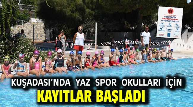 Kuşadası'nda Yaz Spor Okulları İçin Kayıtlar Başladı