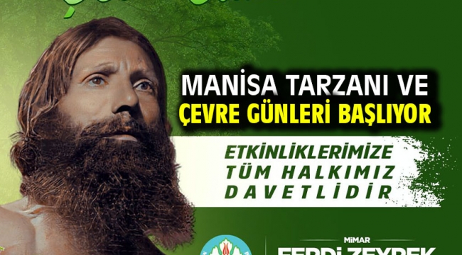 Manisa Tarzanı ve Çevre Günleri Başlıyor