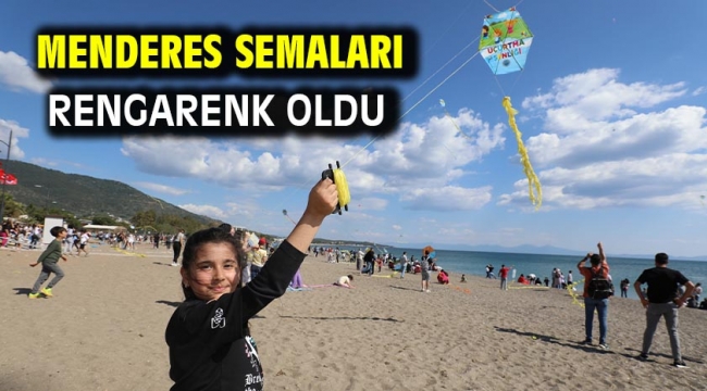 Menderes Semaları Rengarenk Oldu