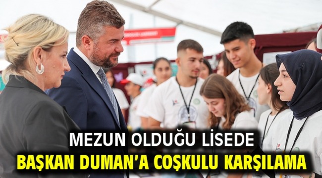 Mezun olduğu lisede Başkan Duman'a coşkulu karşılama