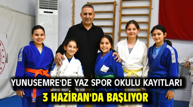 Yunusemre'de Yaz Spor Okulu Kayıtları 3 Haziran'da Başlıyor