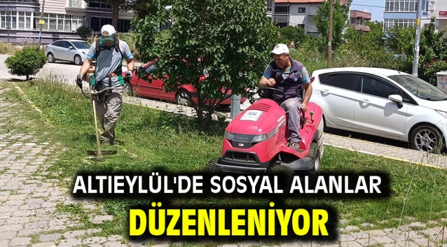 Altıeylül'de sosyal alanlar düzenleniyor