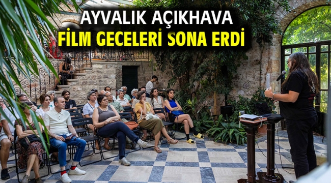 Ayvalık Açıkhava Film Geceleri Sona Erdi