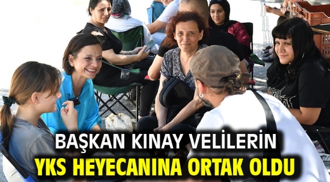 Başkan Kınay velilerin YKS heyecanına ortak oldu