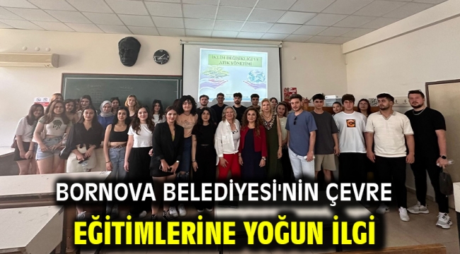 Bornova Belediyesi'nin çevre eğitimlerine yoğun ilgi