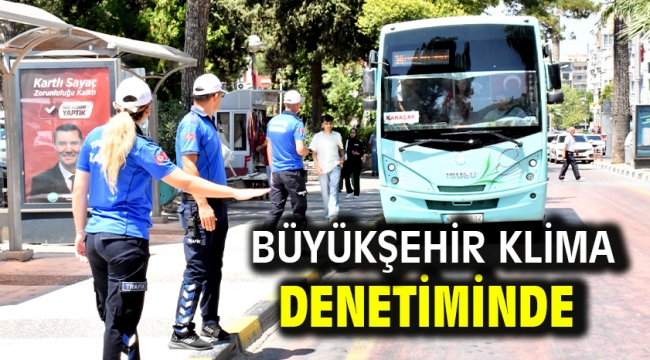 Büyükşehir Klima Denetiminde