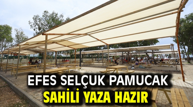 Efes Selçuk Pamucak Sahili Yaza Hazır 