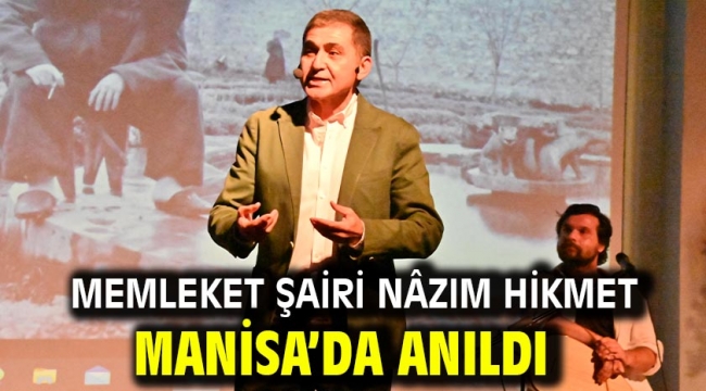 Memleket Şairi Nâzım Hikmet Manisa'da Anıldı