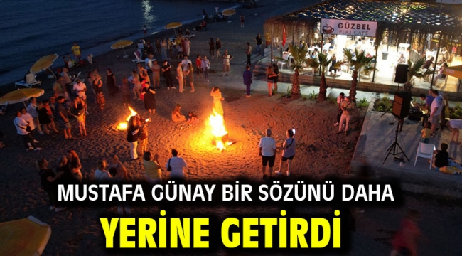 Mustafa Günay Bir Sözünü Daha Yerine Getirdi