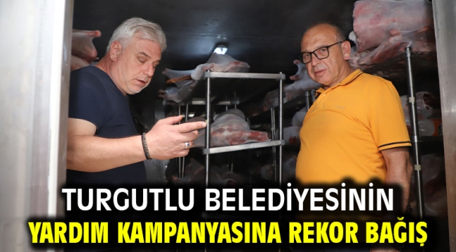 Turgutlu Belediyesinin Yardım Kampanyasına Rekor Bağış