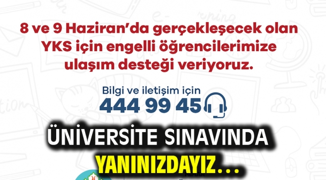 Üniversite Sınavında Yanınızdayız…