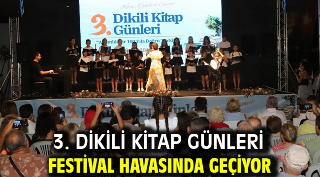 3. Dikili Kitap Günleri Festival Havasında Geçiyor