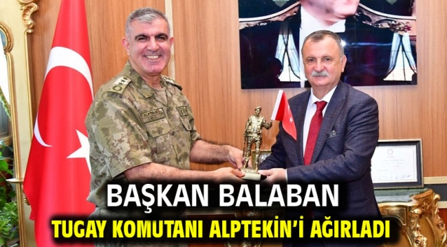 Başkan Balaban Tugay Komutanı Alptekin'i Ağırladı