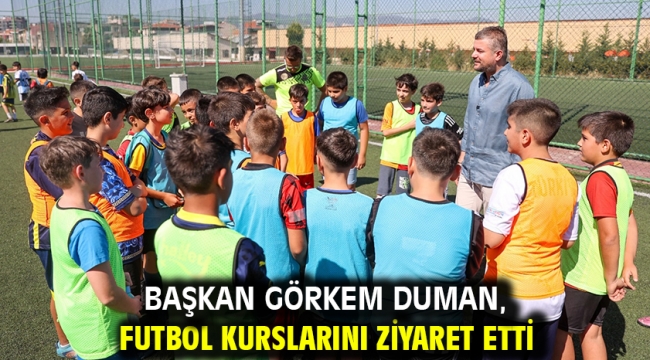 Başkan Görkem Duman, futbol kurslarını ziyaret etti