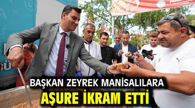 Başkan Zeyrek Manisalılara Aşure İkram Etti