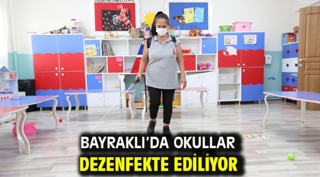 Bayraklı'da okullar dezenfekte ediliyor